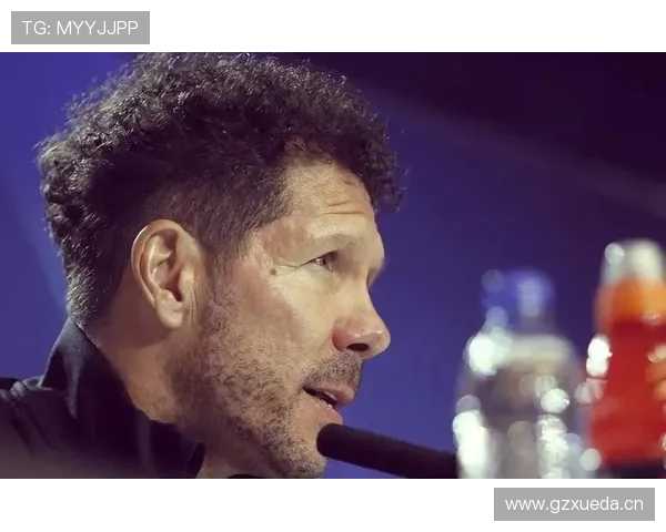 西蒙尼战术重塑下的防守反击与团队协作表现引人关注